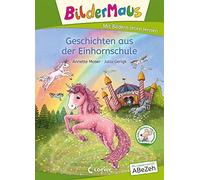 Bildermaus - Geschichten aus der Einhornschule:, Moser, Gerigk.