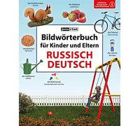 Bildwörterbuch für Kinder und Eltern Russisch-Deutsch