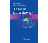 Bile Acids in Gastroenterology: Basic and Clinical