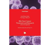 Bile Duct Cancer Treatment and Research: Latest Developments