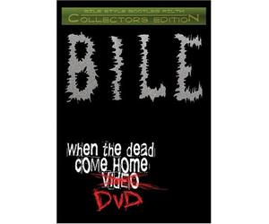 Bile - When the Dead Come Home [DVD] [Region 1] [US Import] [NTSC]
