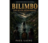 Bilimbo: The River Remembers