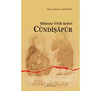 Bilimin Yitik sehri Cundisapur