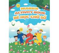 Bilingual Activity Book in Vietnamese & English - Numbers, Line Tracing, Maze, Colors by Numbers