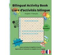 Bilingual Activity Book Livre d’activités bilingue: Coloring, Word search, Sudoku Coloriage, mots mêlés, Sudoku