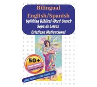 Bilingual Biblical Word Search: Bilingüe Sopa de letras bíblica | 6x9in | 50+ puzzles | 120 pages | 18pt Large Print: Two Languages, One Faith: ... de letras de la Biblia en inglés y español