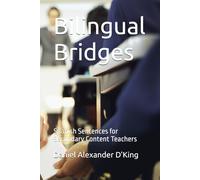 Bilingual Bridges: Spanish Sentences for Secondary Content Teachers
