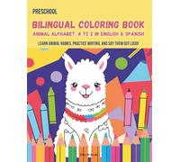 Bilingual Coloring Book: Animal Alphabet: A to Z in English & Spanish Pre-school