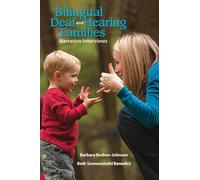 Bilingual Deaf and Hearing Families - Narrative Interviews