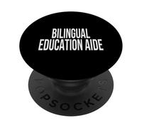 Bilingual Education Aide Appreciation Day For Work Week PopSockets Adhesive PopGrip