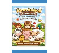 Bilingual Farm Animals Coloring Book for Kids: Learn English & Spanish with Cute Farm Animals | Easy Coloring Pages for Toddlers & Preschoolers Ages 2-5