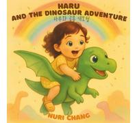 [Bilingual]Haru and the Dinosaur Adventure [이중언어]하루와 공룡 대모험