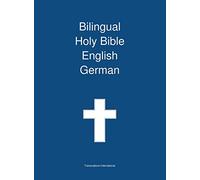 Bilingual Holy Bible English - German