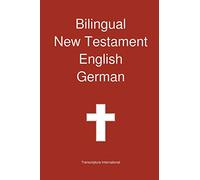 Bilingual New Testament, English - German - Paperback NEW International, 08/12/