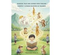 Bilingual Tales and Legends from Thailand: English-Spanish (Whispered Worlds)