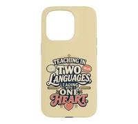 Bilingual Teacher Two Languages One life and Heart Case for iPhone 15 Pro