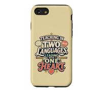 Bilingual Teacher Two Languages One life and Heart Case for iPhone SE (2020) / 7/8