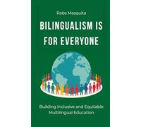 Bilingualism is for Everyone