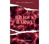 Bilious Baron: 5 (The Vampyre Venture)