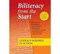 Biliteracy from the Start: Literacy Squared in Action