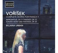 Biljana Urban - Vorisek: Complete Works For Piano Vol. 1