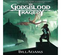 Bill Adams The Godsblood Tragedy Paperback Book Bill Adams Multicolor
