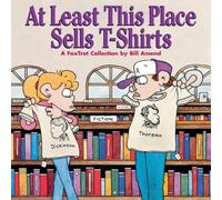 Bill Amend At Least This Place Sells T-Shirts Paperback Book Bill Amend Multicolor