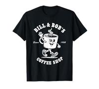 Bill and Bob's Coffee Shop - Friendly Fun Sober AA T-Shirt