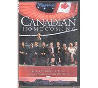 Bill and Gloria Gaither and Their Homecoming Friends: Canadian Homecoming