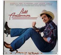 BILL ANDERSON - BILL ANDERSON peanuts & diamonds & other jewels MCA 2222 (LP vinyl record)