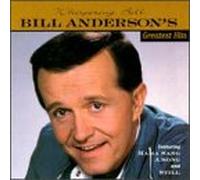 Bill Anderson - Bill Anderson's Greatest Hits
