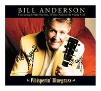 Bill Anderson - Whisperin Bluegrass