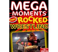 Bill Apter Presents: Mega-Moments Vol. 1 (2021)