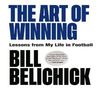 Bill Belichick Art of Winning Hardback Book Bill Belichick Multicolor