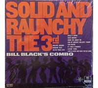 Bill Black's Combo - Bill Black's Combo - Solid And Raunchy The 3rd - Hi Records - SHL 32052