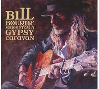 Bill Bourne - Songs From A Gypsy Caravan
