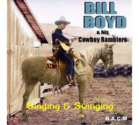 Bill Boyd - Singing and Swinging