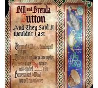 Bill & Brenda Sutton - And They Said It Wouldn't Last