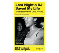 Bill Brewster Frank Broughton Last Night a DJ Saved My Life (Paperback)