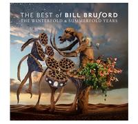 Bill Bruford: The Best Of Bill Bruford - The Winterfold & Summerfold Years, 3CD