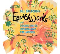 Bill Brufords Earthworks - All Heaven Broke Loose
