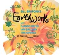 Bill Brufords Earthworks - All Heaven Broke Loose