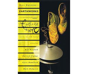 Bill Bruford's Earthworks: Footloose In NYC [DVD]