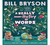 Bill Bryson A Really Short History of Words Hardback Book Bill Bryson Multicolor