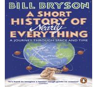 Bill Bryson A Short History of Nearly Everything Paperback Book Bill Bryson Multicolor