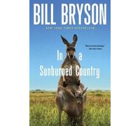 Bill Bryson In a Sunburned Country (Paperback)