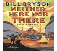Bill Bryson Neither Here, Nor There Paperback Book Bill Bryson Multicolor