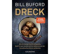 Bill Buford Sab Dreck: Wie ich meine Familie einpackte, Koch in Lyon (Paperback)