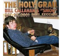 Bill Callahan - The Holy Grail: Bill Callahan’s "Smog" Dec. 10, 2001 Peel Session [VINYL]