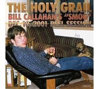 Bill Callahan - The Holy Grail: Bill Callahan’s "Smog" Dec. 10, 2001 Peel Session [VINYL]